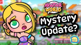 Mystery Update in Avatar World!