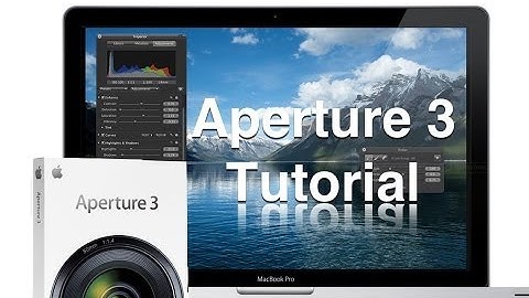 Aperture 3 tutorial