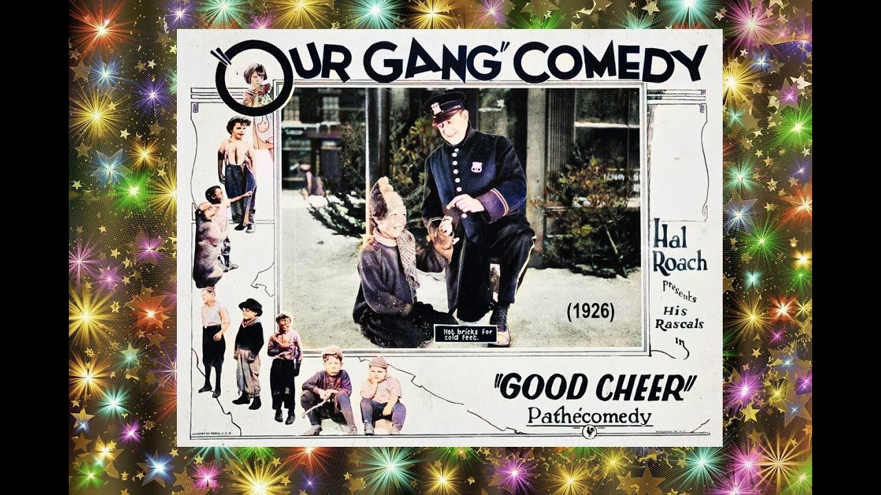 Little Rascals - Good Cheer - Christmas Episode (1926, Hal Roach, Our ...
