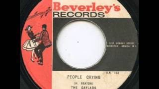 レゲエ The Gaylads – People Crying The Gaylads - People crying - YouTube