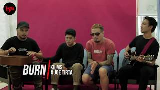 KILLING ME INSIDE X JOE TIRTA - BURN (LIVE ACOUSTIC)