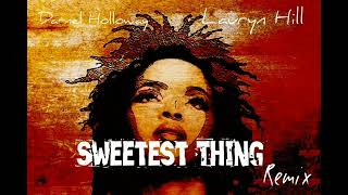 Lauryn Hill- Sweetest Thing Remix feat. Darnel Holloway