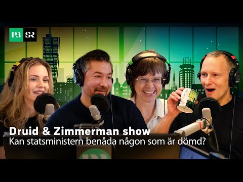 Druid & Zimmerman show: Kan statsministern benåda någon som är dömd?