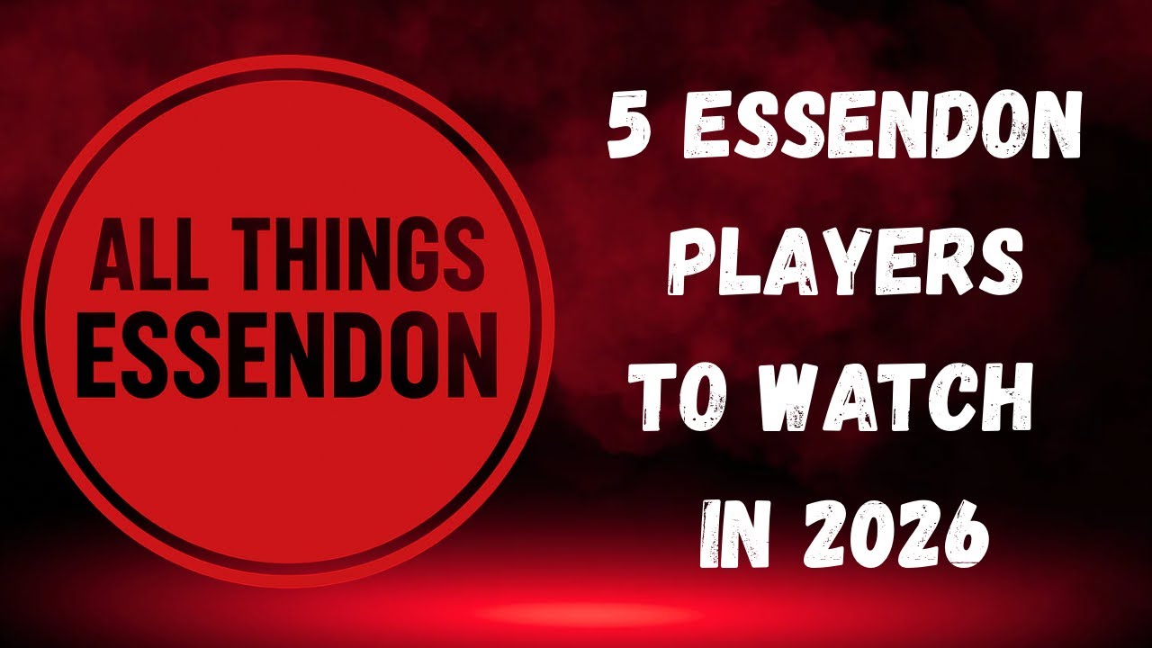 These 5 Essendon Players Could Define 2026!