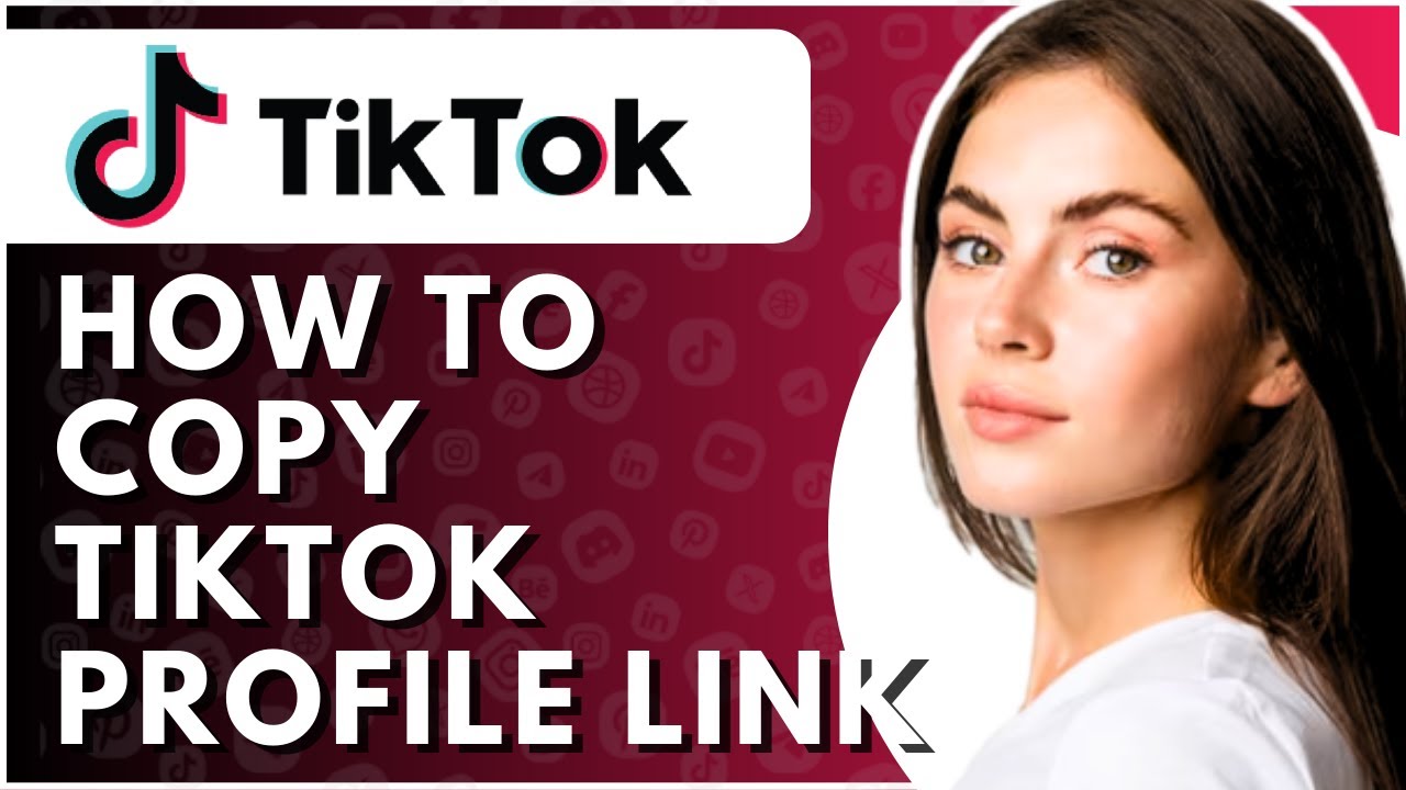 how-to-copy-tiktok-profile-link-full-guide-youtube