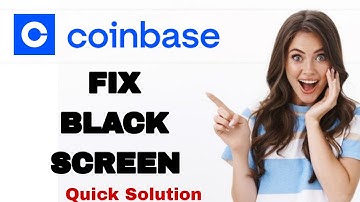 How To Fix And Solve Black Screen On Coinbase Wallet App | Easy
