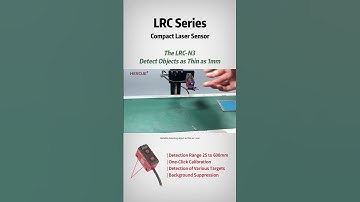 Demo_LRC-N3 Series Laser Sensor Reliable Detect Objects with a Thickness as Thin as 1mm