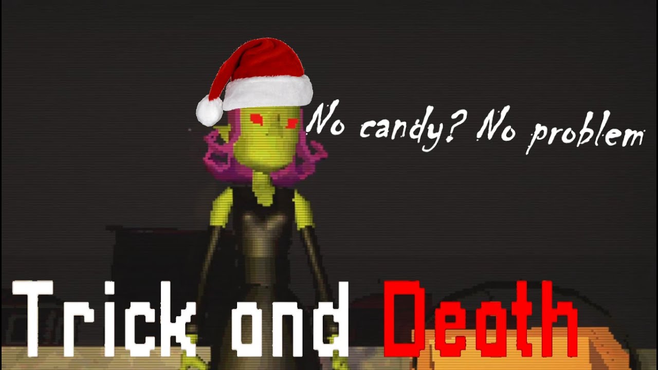 Celebrating Halloween In December! (Trick and Death)