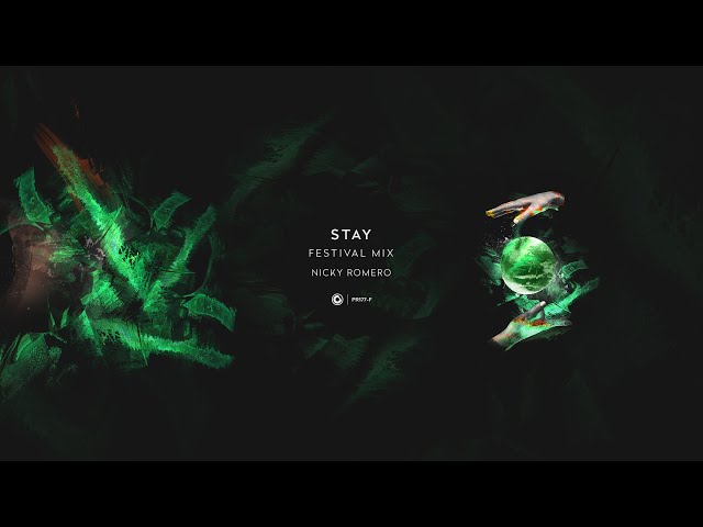 Nicky Romero - Stay (Festival Mix) (Official Lyric Video) class=