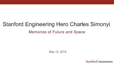 Stanford Engineering Hero Charles Simonyi