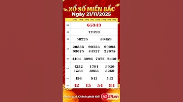 Xổ số miền Bắc ngày 21 tháng 11 | XSMB 21/11/2025 - SXMB - KQXSMB - Xổ số Thủ Đô hôm nay #xsmb