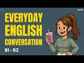 Real American English Conversation Practice ｜ Podcasst To Learn English! EP 123