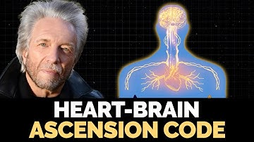 The Path to Ascension Through the Heart-Brain Connection | Gregg Braden