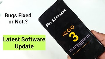 IQOO 3 software update size & features 🔥🔥🔥