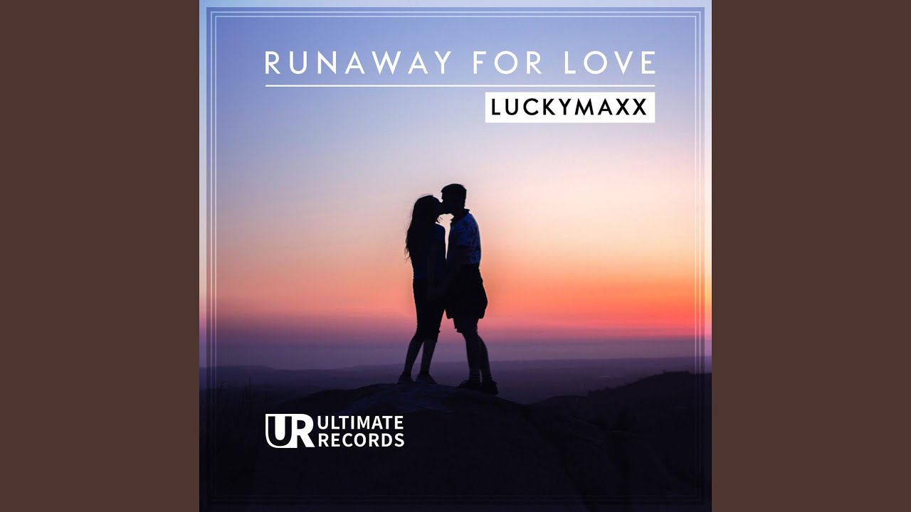 Runaway For Love (Radio Edit)