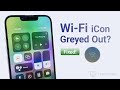 Iphone wifi icontoggle greyed out here is how to troubleshoot