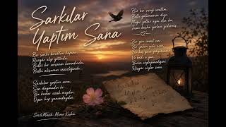 Şarkılar Yaptım Sana Fazla Romantiktir