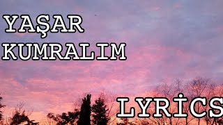 Yaşar - Kumralım Speed Uplyrics