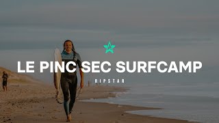 Classic Surfcamp Le Pin Sec | RIPSTAR