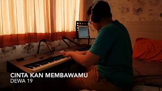 Cinta kan Membawamu (Piano Cover) - Dewa 19