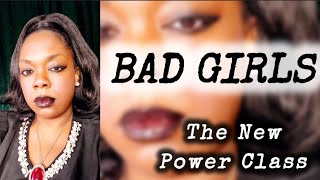 The Women They Tried to Shame Are Becoming the New Power Class