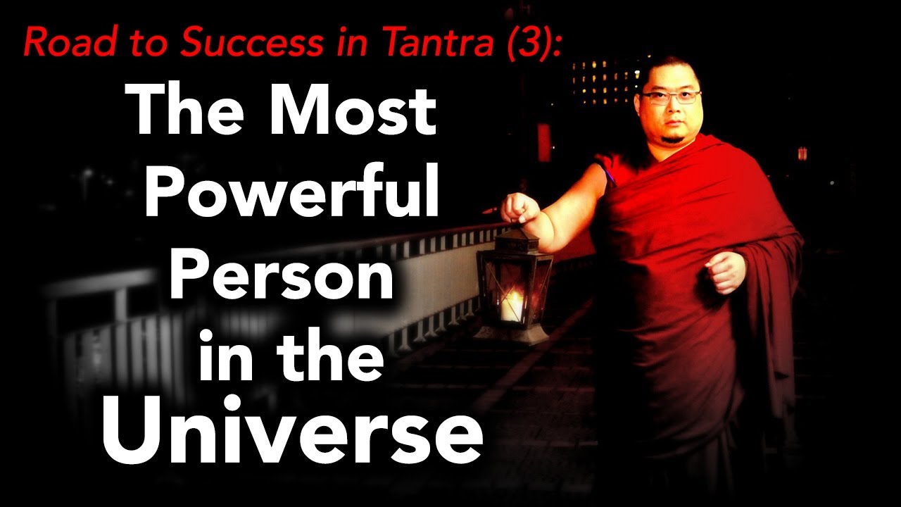 Road to Success in Tantra (3): The Most Powerful Person in the Universe (with subtitles)