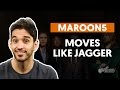 Moves Like Jagger - Maroon 5 (aula de violão)