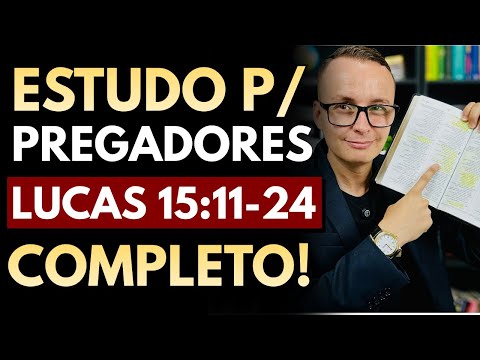 ESTUDO BÍBLICO LUCAS 15:11-24 (A PARÁBOLA DO FILHO PRÓDIGO) | Thalles Villas