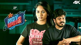 Hot Spot 2 Much Super Scenes 4K | PART- 3 | Priya Bhavani Shankar | M. S. Bhaskar | Thambi Ramaiah