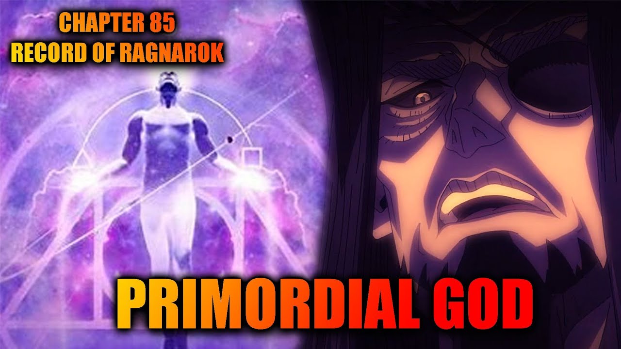 Review Ch. 85 Record Of Ragnarok Odin Akan Membangkitkan Asal Usul