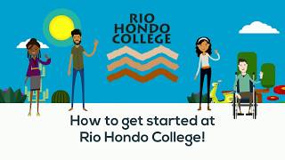 How to Get Started at Rio Hondo College!