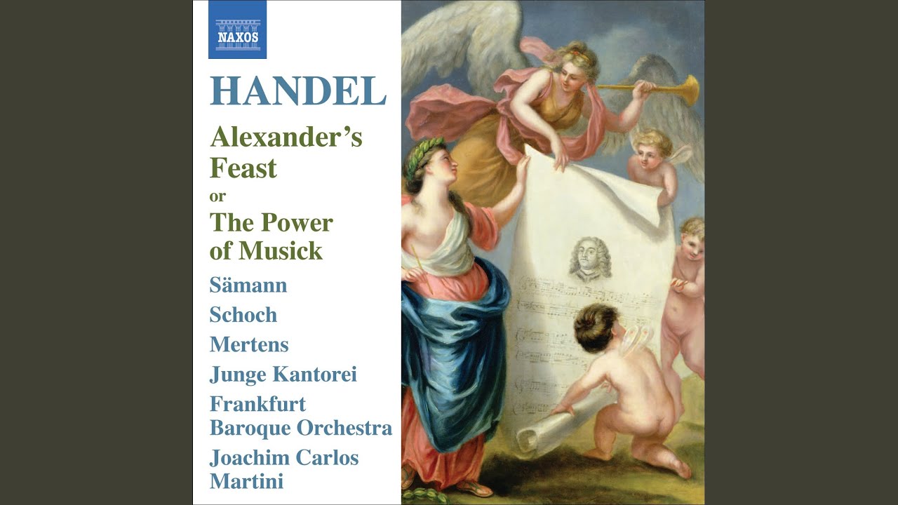 Alexander's Feast, HWV 75: Part I: Air: Happy, happy, happy pair (Tenor, Chorus)
