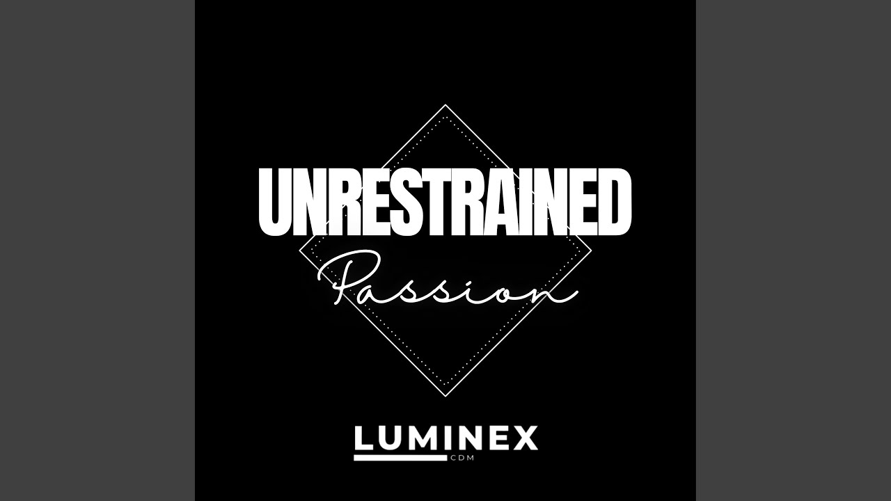 YouTubeでUnrestrained Passionを視聴