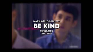 Marshmellow & Halsey - Be Kind Edit Audio