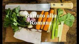 Battuto alla Romana Il Principe della Cucina Romana