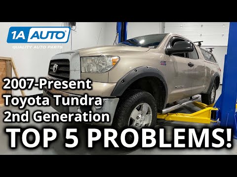 Top 5 Problems Toyota Tundra Truck 2nd Generation 2007-Present