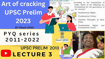Lecture 3 | Art of cracking Upsc prelim 2023 with Raah upsc| prelim 2013 elimination #upsc #ias #ips