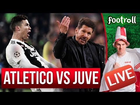 ATLETICO vs JUVENTUS - kto złapie się za krocze? OGLĄDAMY! (bez widoku meczu) - ATLETICO vs JUVENTUS - kto złapie się za krocze? OGLĄDAMY! (bez widoku meczu)