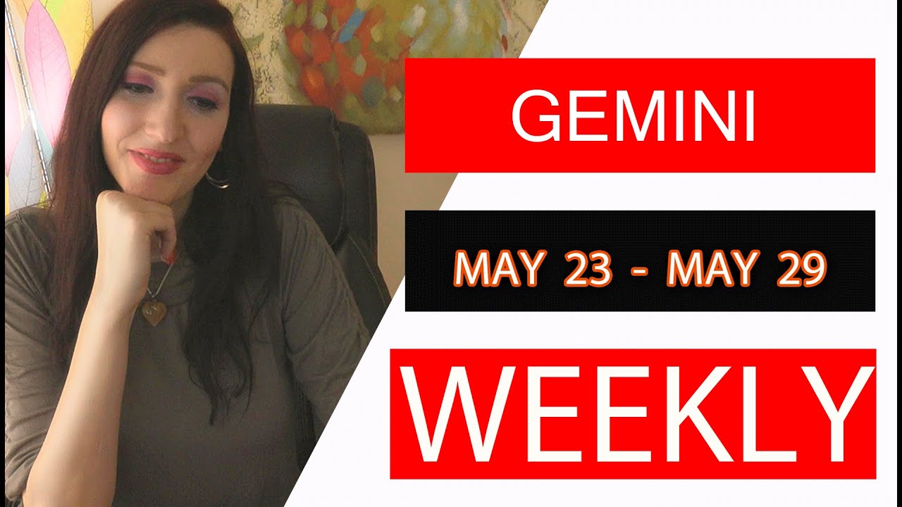 GEMINI WEEKLY LOVE THIS IS A VERY DEEP SITUATION!!! MAY 23 TO 29