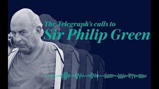 The Telegraph's phone calls to Sir Philip Green