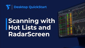 Desktop QuickStart - Integrate Hot Lists with RadarScreen for Dynamic Scanning