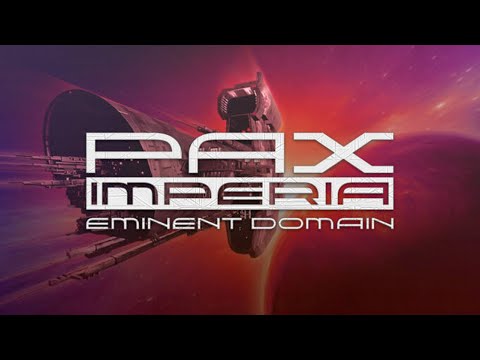 Видео: 01 Pax Imperia - Eminent Domain (NO LOAD)/ Максимальная сложность