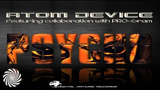 Atom Device - Psychotropic Effects