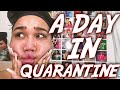 A DAY IN MY LIFE IN QUARANTINE | PatrickStarrr