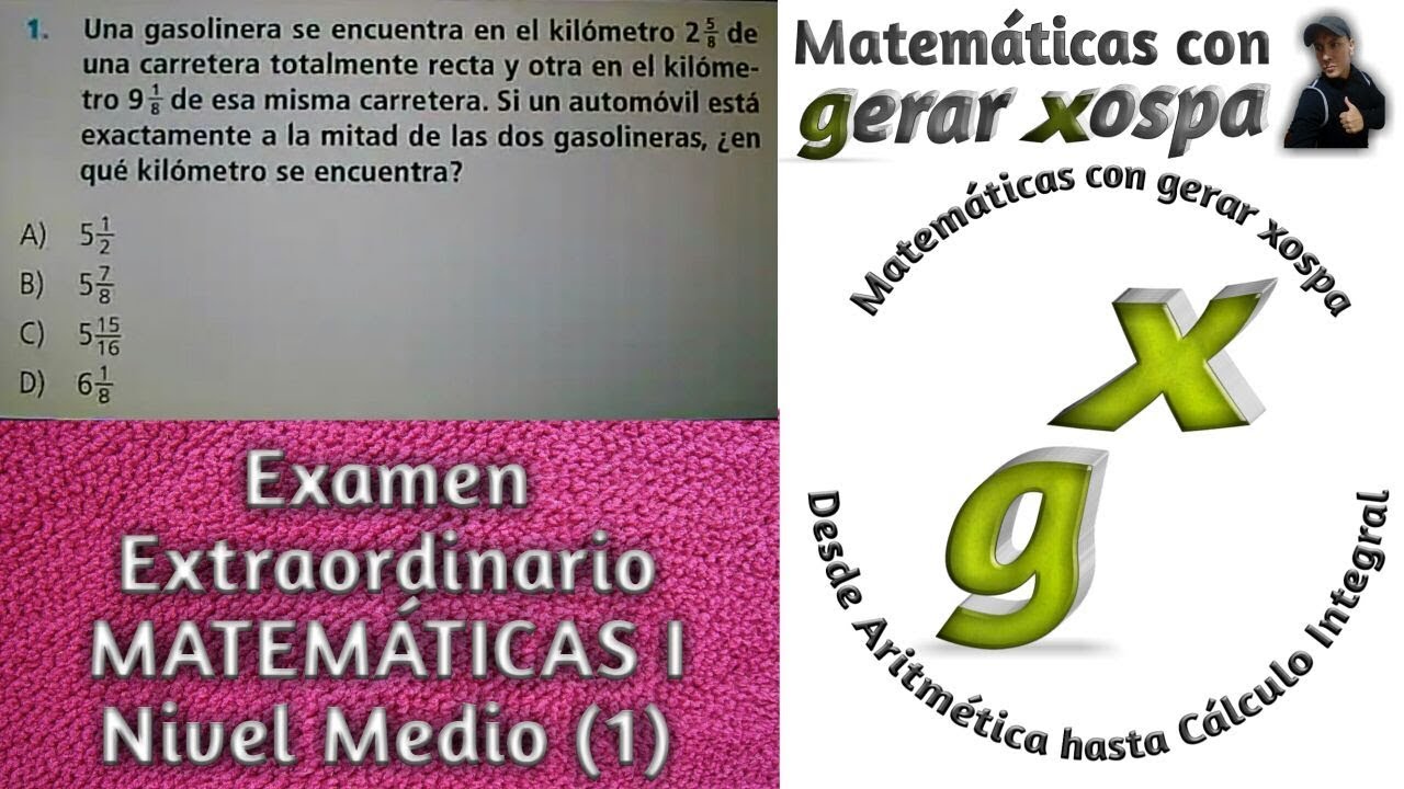 Examen Extraordinario de Matemáticas I Nivel Medio (1) - YouTube