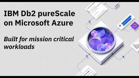 Deploying a Db2 pureScale cluster on Azure