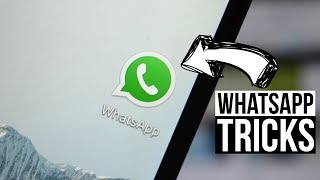 10 Cool New WhatsApp Tricks You Should Know (2017)