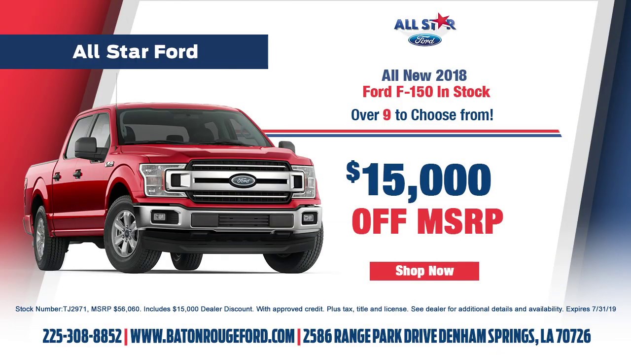 All Star Ford Denham Springs | July F150 Incentive Video