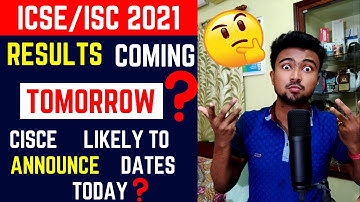 ICSE/ISC 2021: Is the result coming tomorrow? CISCE likely to announce dates today? CISCE