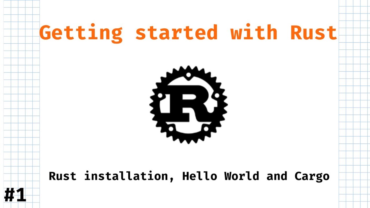 Rust Chapter 1 | Installing Rust | Hello World in Rust and Cargo